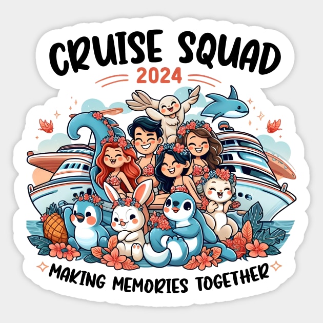 Happy Family Cruise Squad 2024 Summer Friends Boys Women Men Sticker by Pikalaolamotor